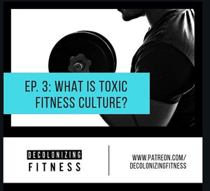 Decolonizing Fitness Podcast 2020 Announcements!