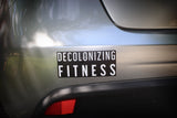 Decolonizing Fitness Bumper Sticker