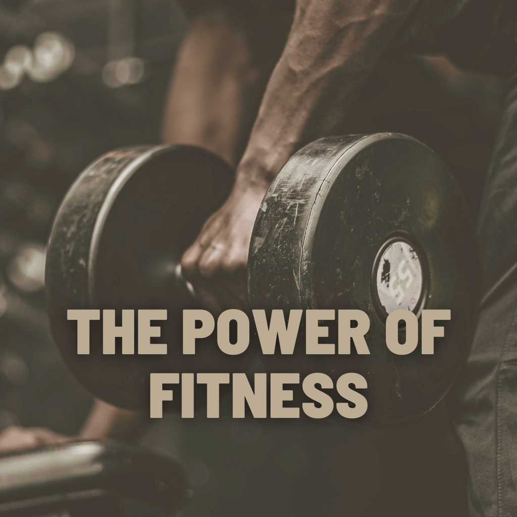 The Power of Fitness
