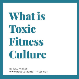 What Is Toxic Fitness Culture?
