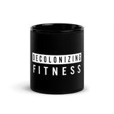 Decolonizing Fitness Black Glossy Mug