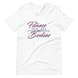 Fitness For All Bodies Unisex Tee